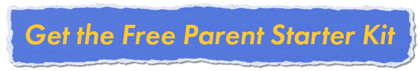 Get the Free Parent Starter Kit Download Button
