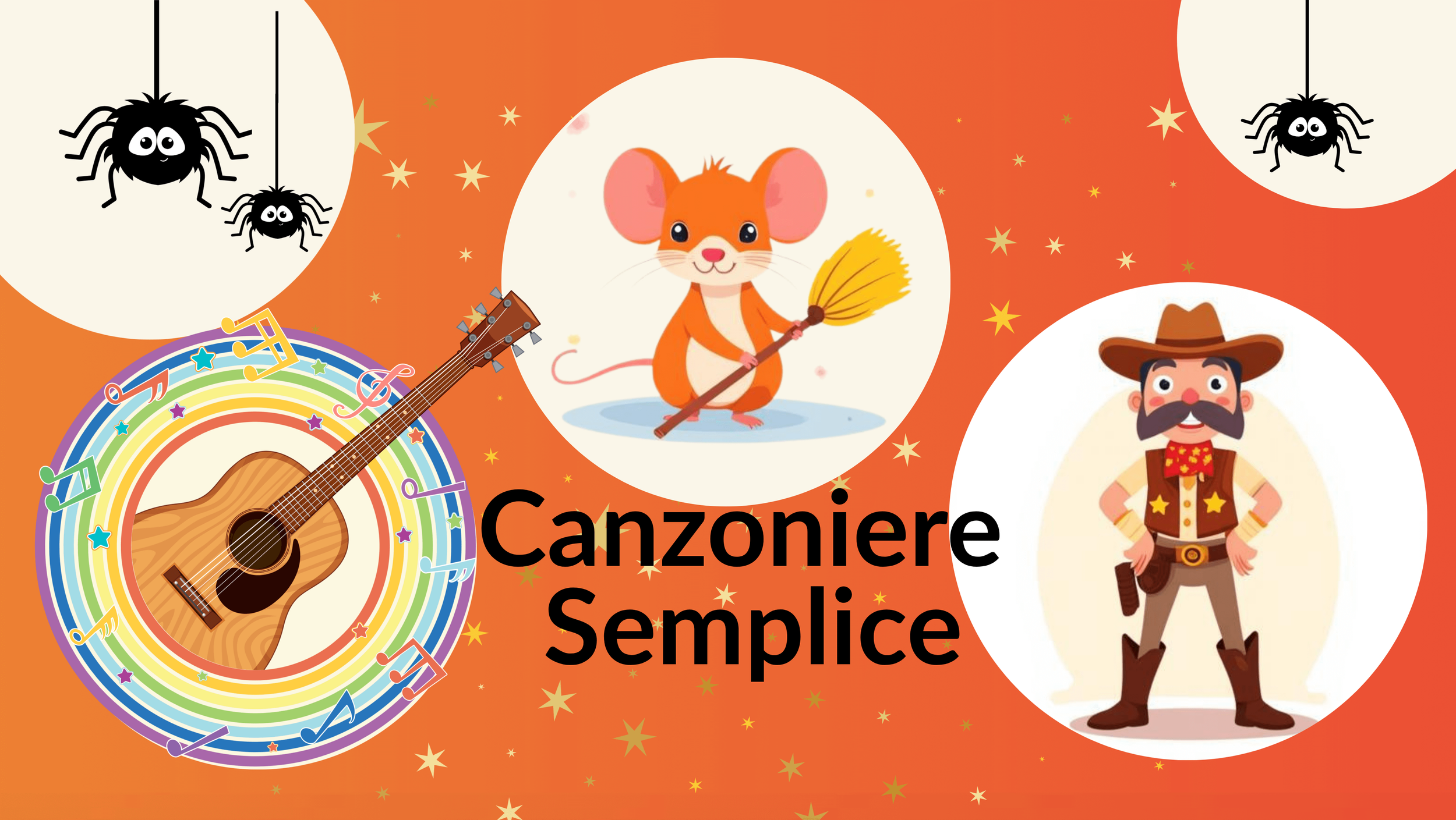 Impara subito i classici: Whisky il Ragnetto, Lo Sceriffo, Topolino Topoletto e una Ninna Nanna speciale. Parti subito con la musica!