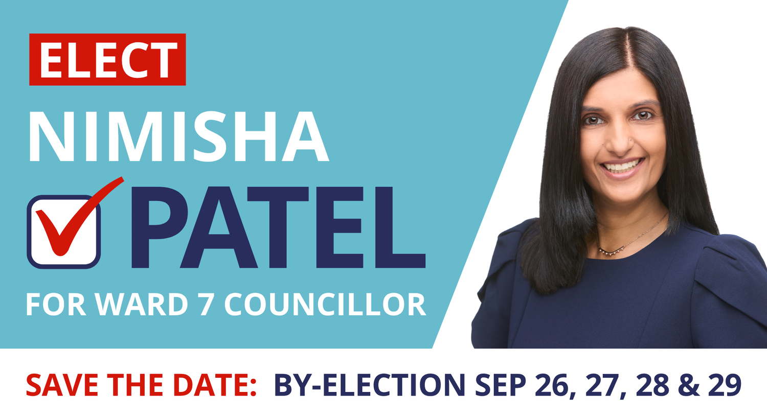 Nimisha Patel for Ward 7 Councillor