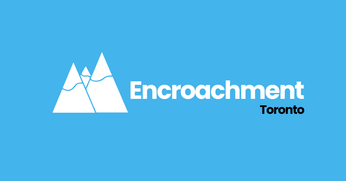 Sign Encroachment Agreements in Toronto: When Your Sign Crosses the Property Line