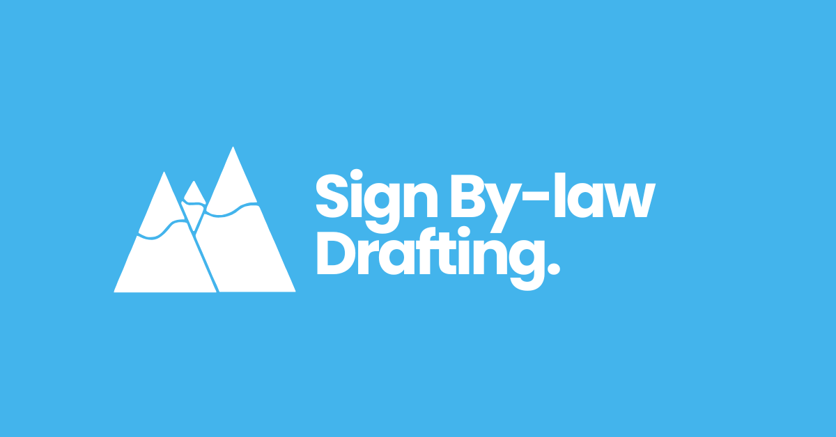 The Process of Updating Municipal Sign By-laws