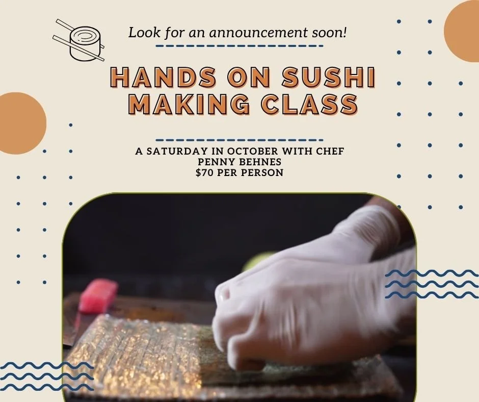hands on sushi making class coming soon.jpg