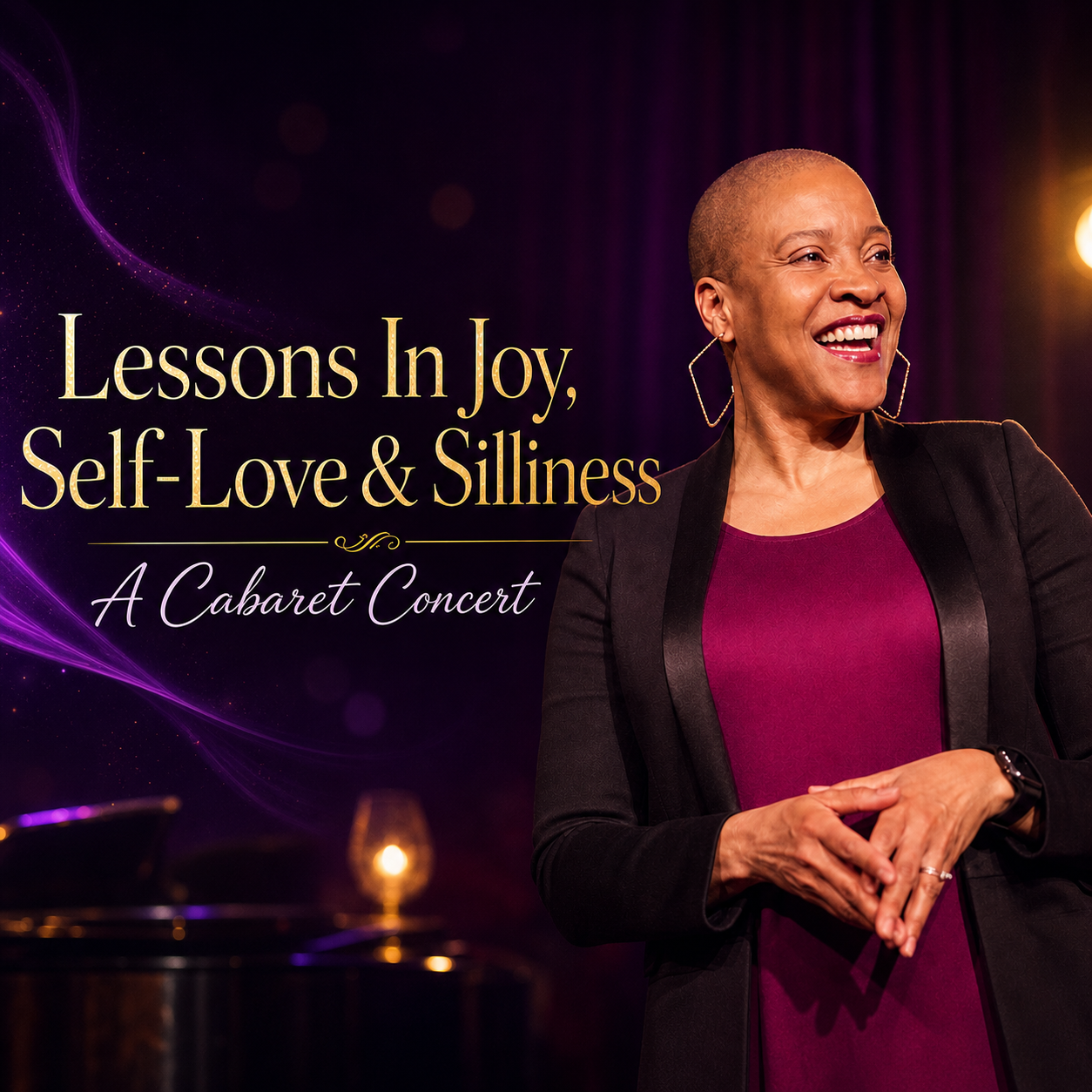 Lessons In Joy, Self-Love & Silliness: A Cabaret Concert