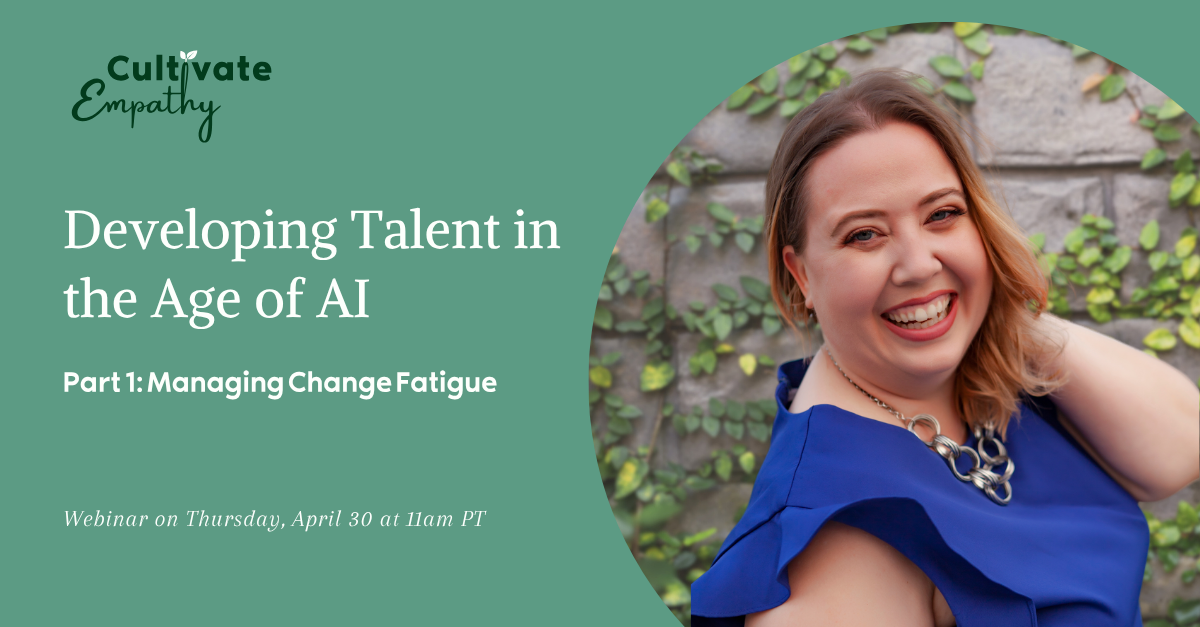 Developing Talent in the Age of AI: Managing Change Fatigue