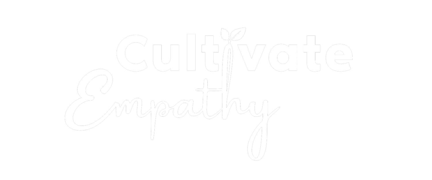 Cultivate Empathy