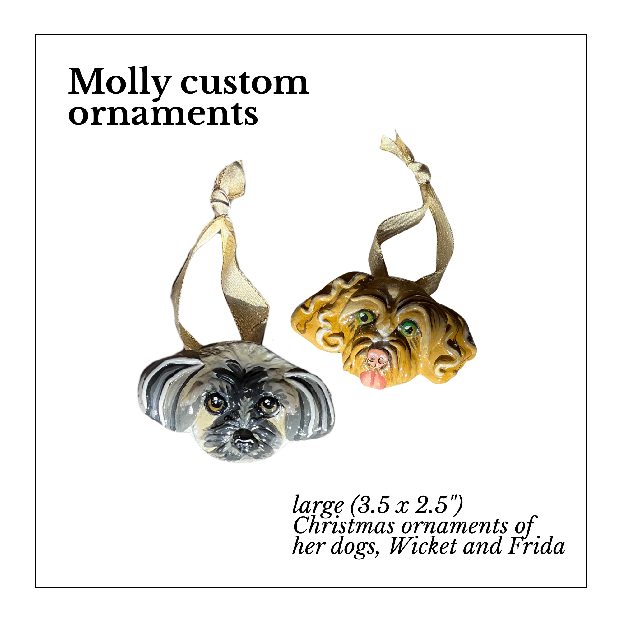 Molly custom ornaments