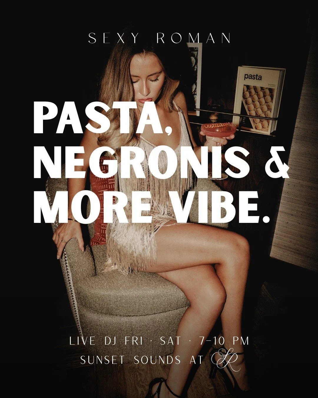 Sunset Sounds at Sexy Roman 🍸 Elevate your evening with live DJs spinning every Friday and Saturday | 7 pm &ndash; 10 pm.