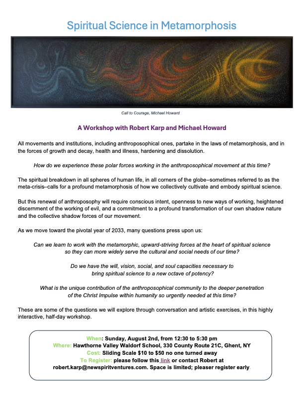 Spiritual Science in Metamorphosis, A Workshop with Robert Karp and Michael Howard