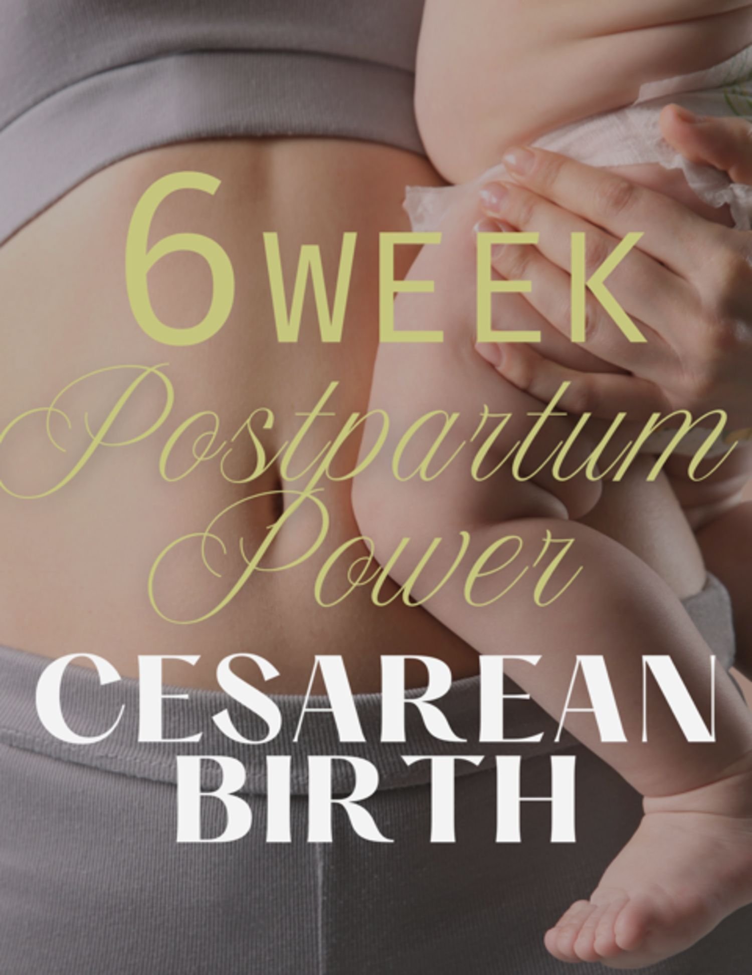 woman holding baby ready for postpartum csection workout program