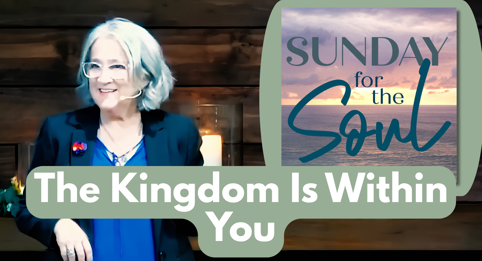 The Kingdom of Heaven Is Within You