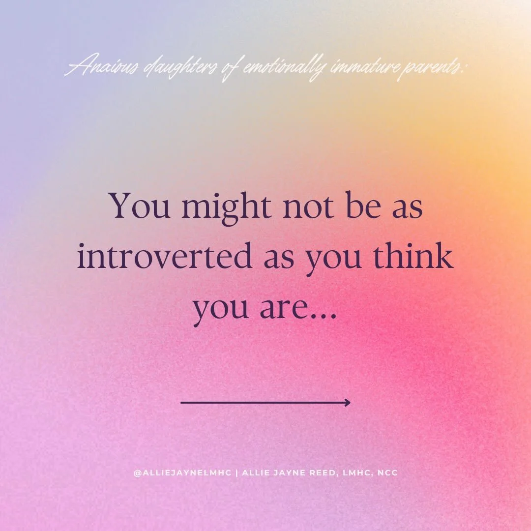 Anxious introverts often discover that they&rsquo;re not as introverted as they thought once they heal their childhood wounds from emotionally immature parents.

A lot of women I work with identify with the &lsquo;introvert&rsquo; label, for many val
