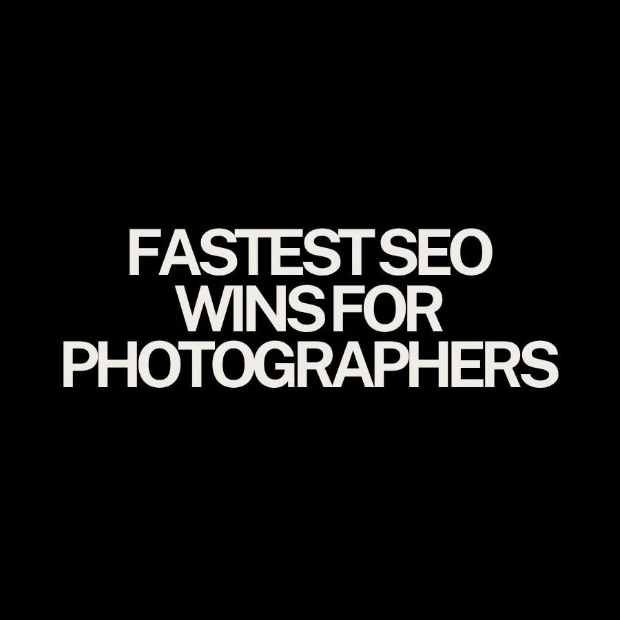 The Fastest SEO Wins for Photographers