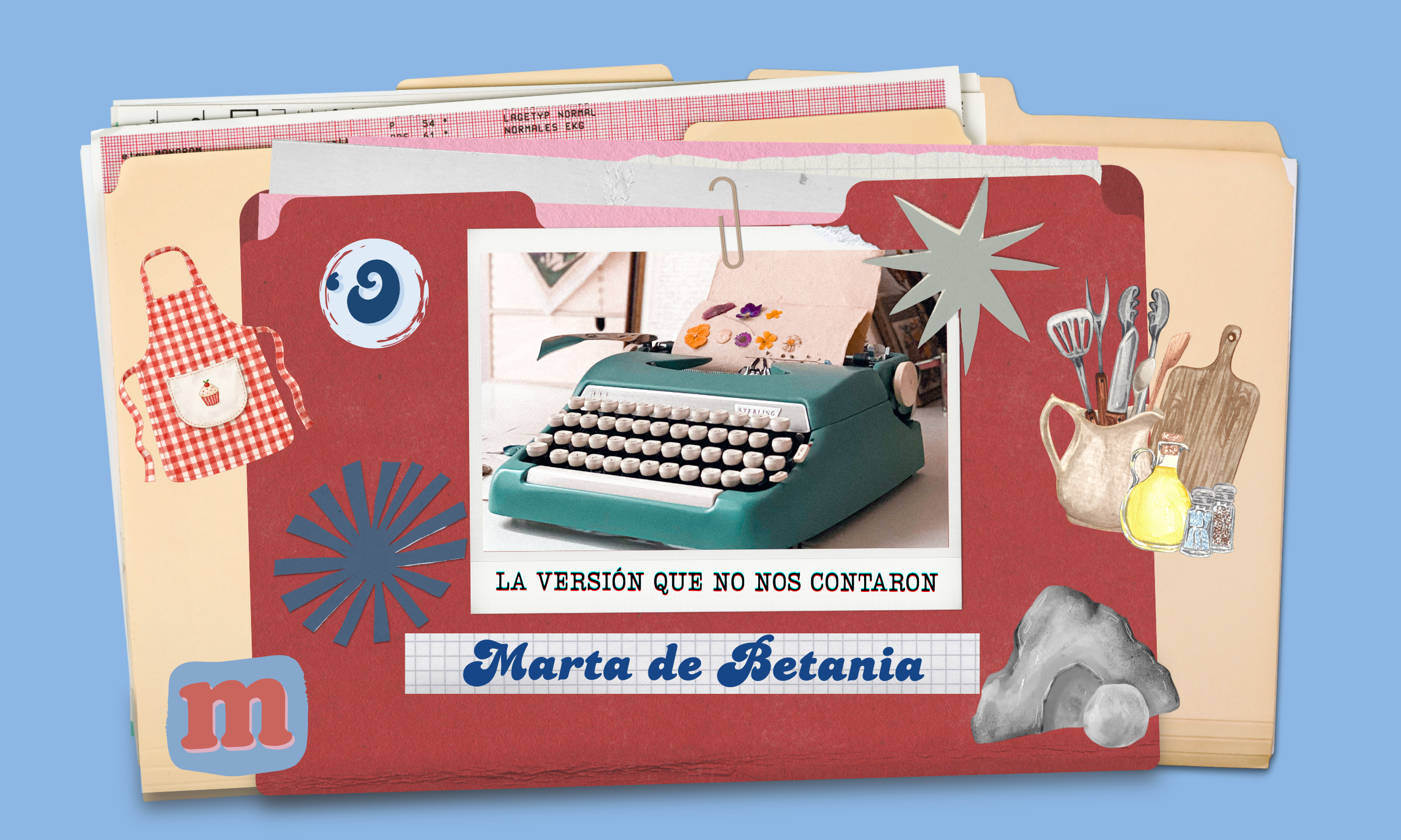 La version que no nos contaron:  En un mundo de Marías, esta bien también ser Marta.