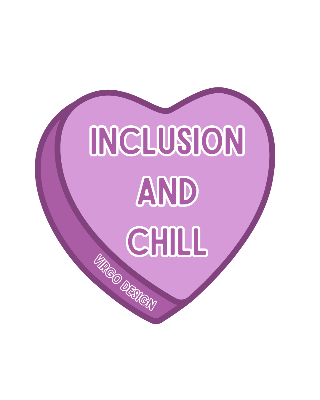 Inclusion and Chill Sticker
