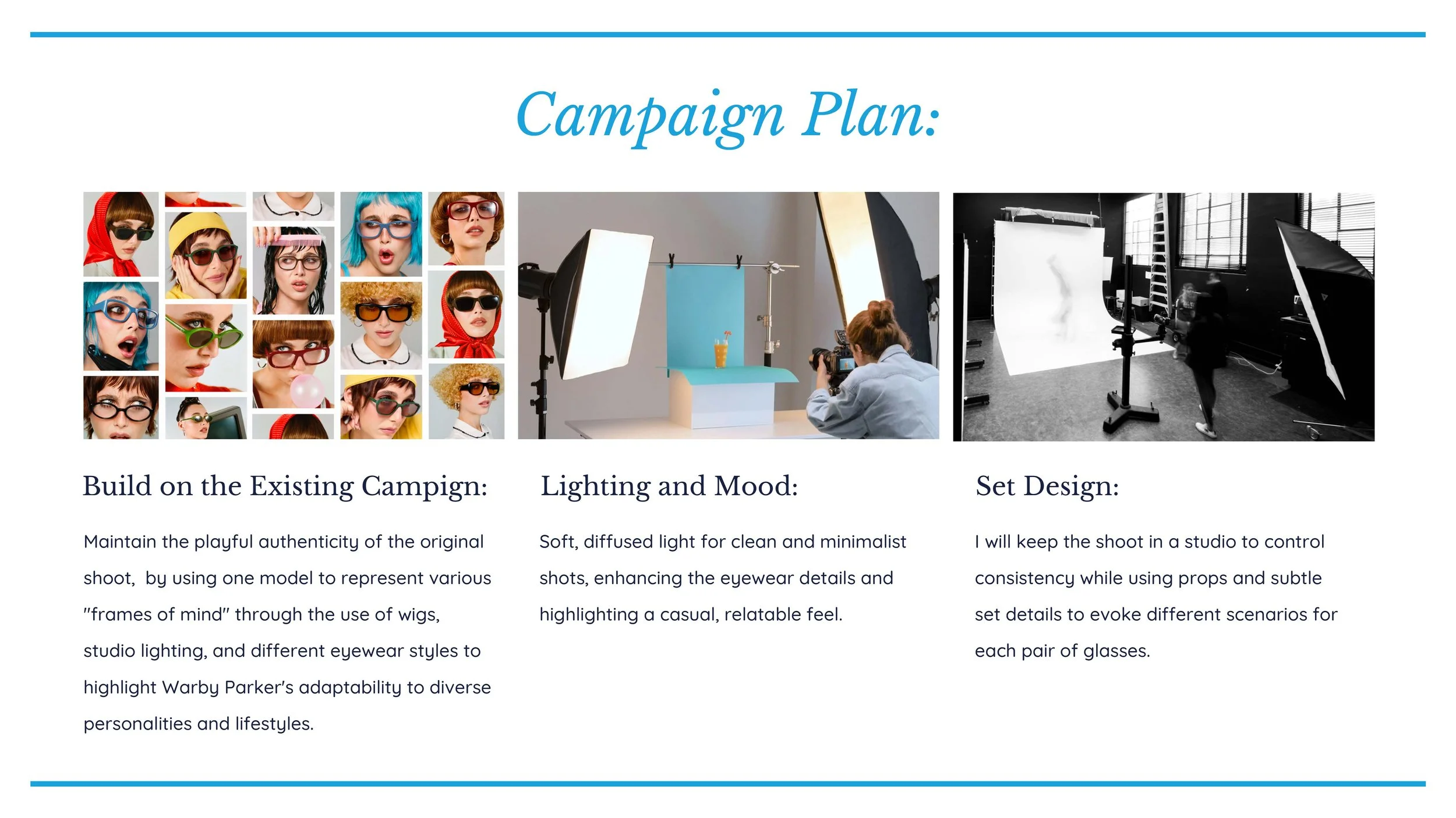 Campaign plan slide with three sections: Build on the Existing Campaign, Lighting and Mood, Set Design. The slide includes images of a photo shoot setup, including a model with colorful wigs and glasses, a photographer, and studio lighting equipment.