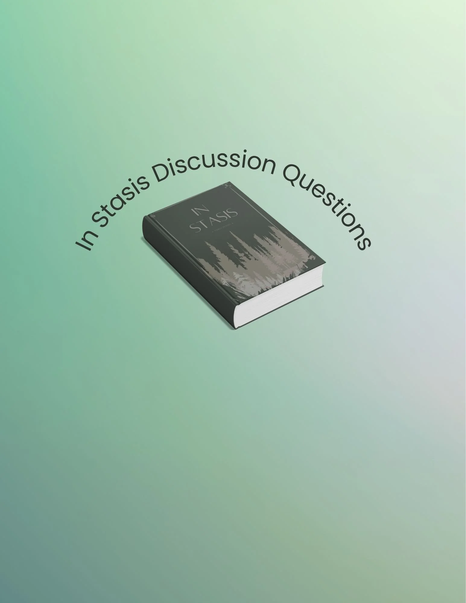 In Stasis Discussion Questions
