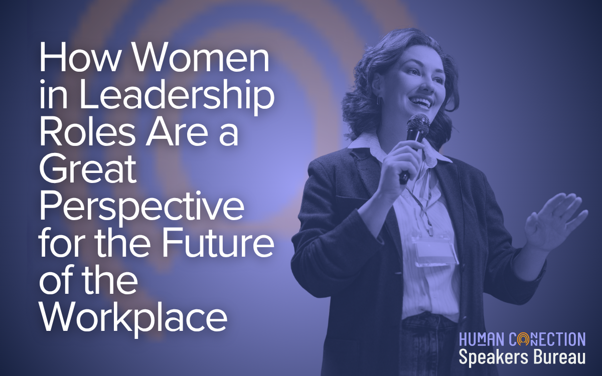 How Women in Leadership Roles Are a Great Perspective for the Future of the Workplace