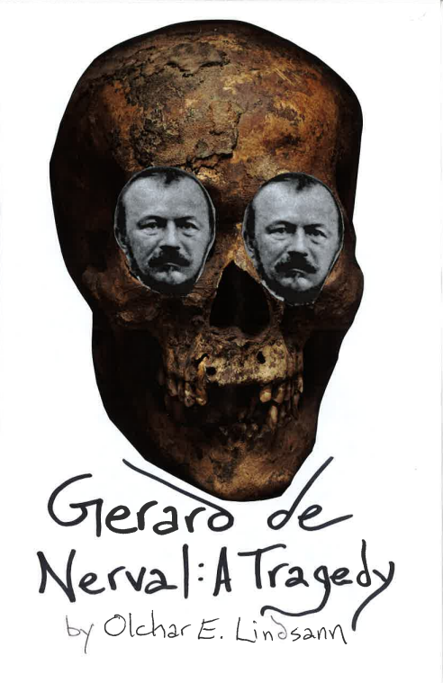 Revenant Anti-Bio #2: Gérard de Nerval: A Tragedy by Olchar E.Lindsann