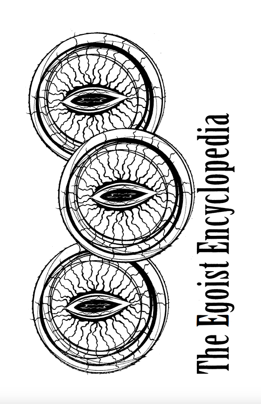 The Egoist Encyclopedia, Wolfi Landstreicher, EC Publications.