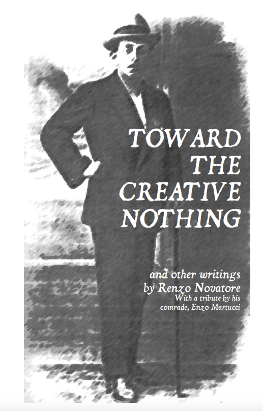 Venomous Butterfly Publications, Toward the Creative Nothing, Novatore, Landstreicher
