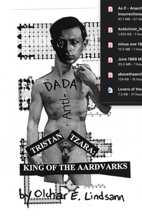 Revenant Anti-Bio #1: Tristan Tzara: King of the Aardvarks, Olchar Lindsann