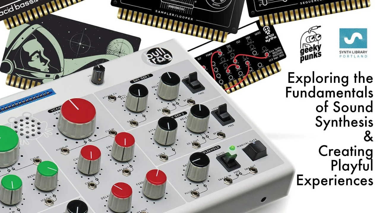 Exploring the Fundamentals of Sound Synthesis and Creating Playful Experiences