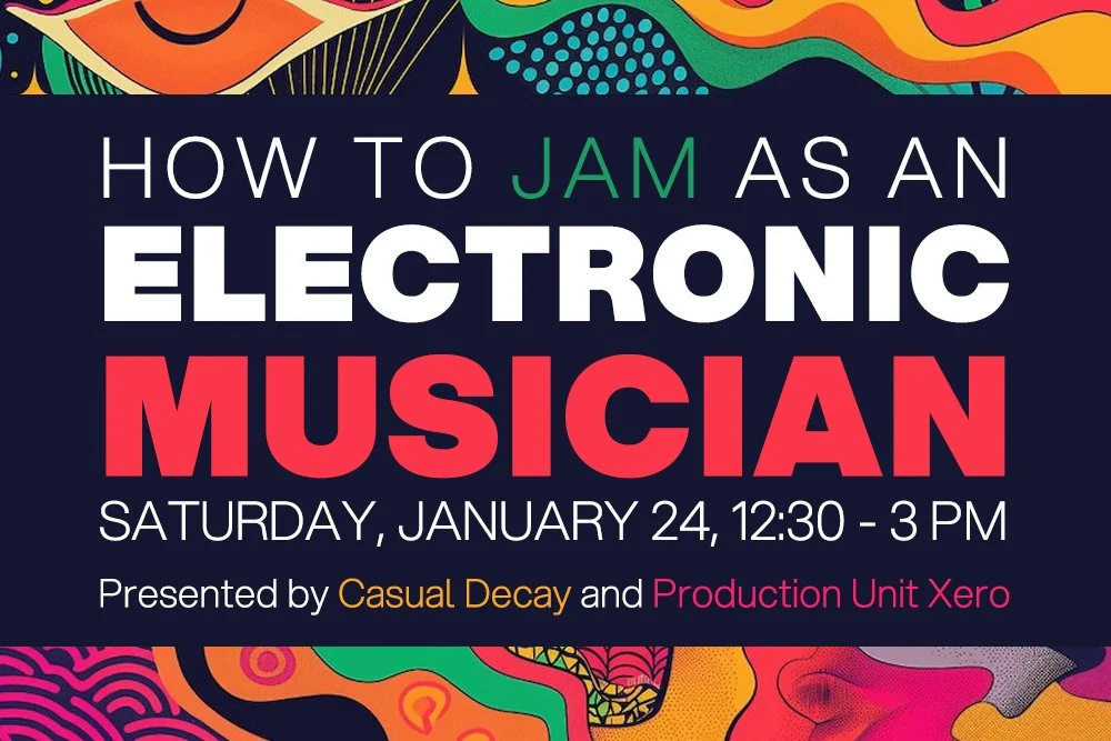 How to Jam as an Electronic Musician