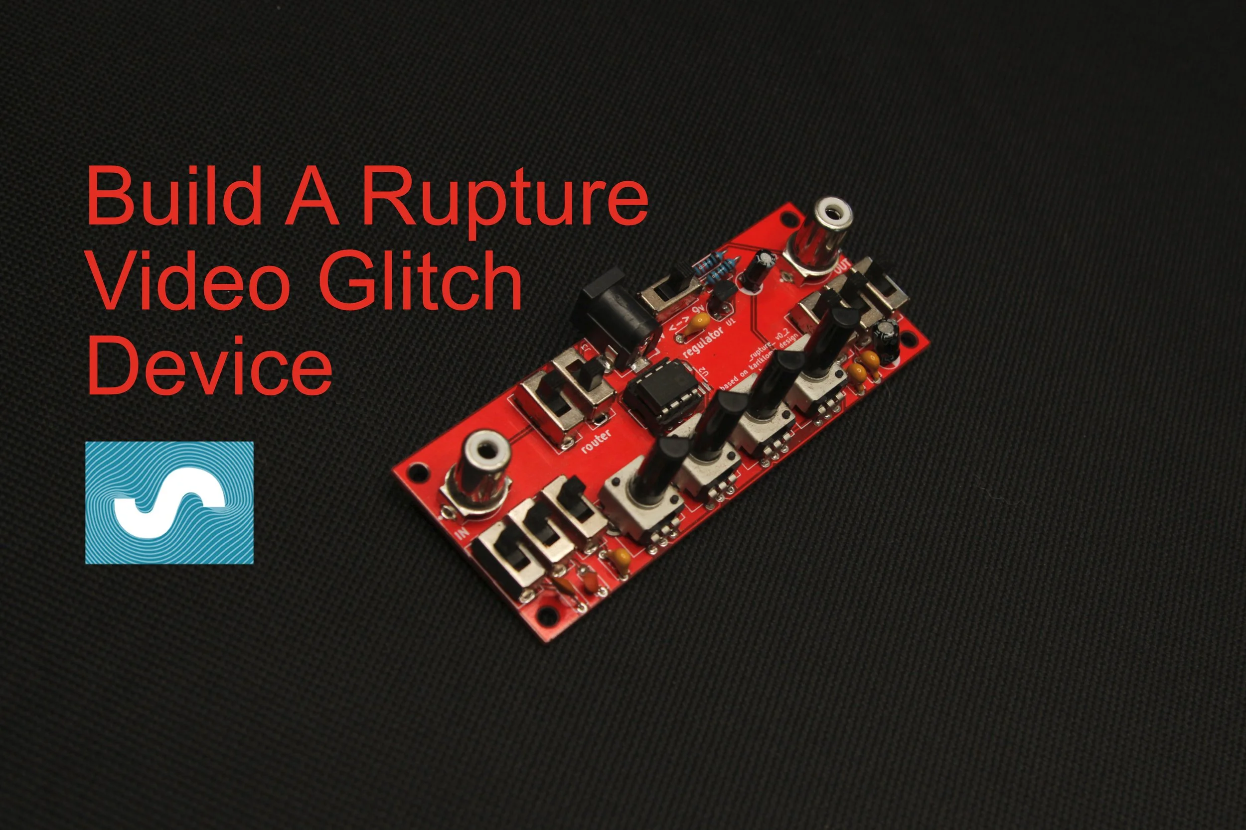 Build a Rupture Video Glitch Device