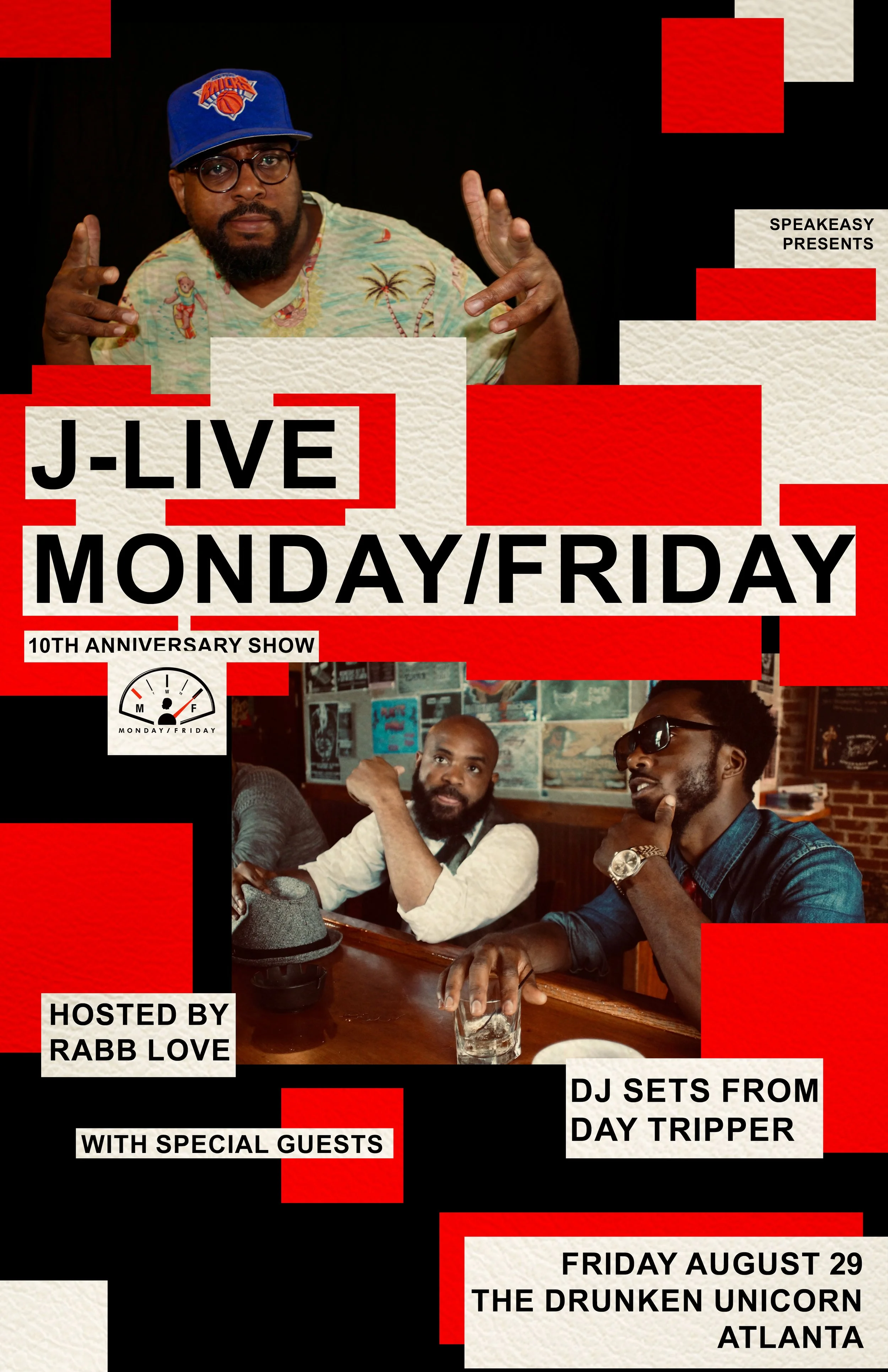 J-Live, Monday/Friday