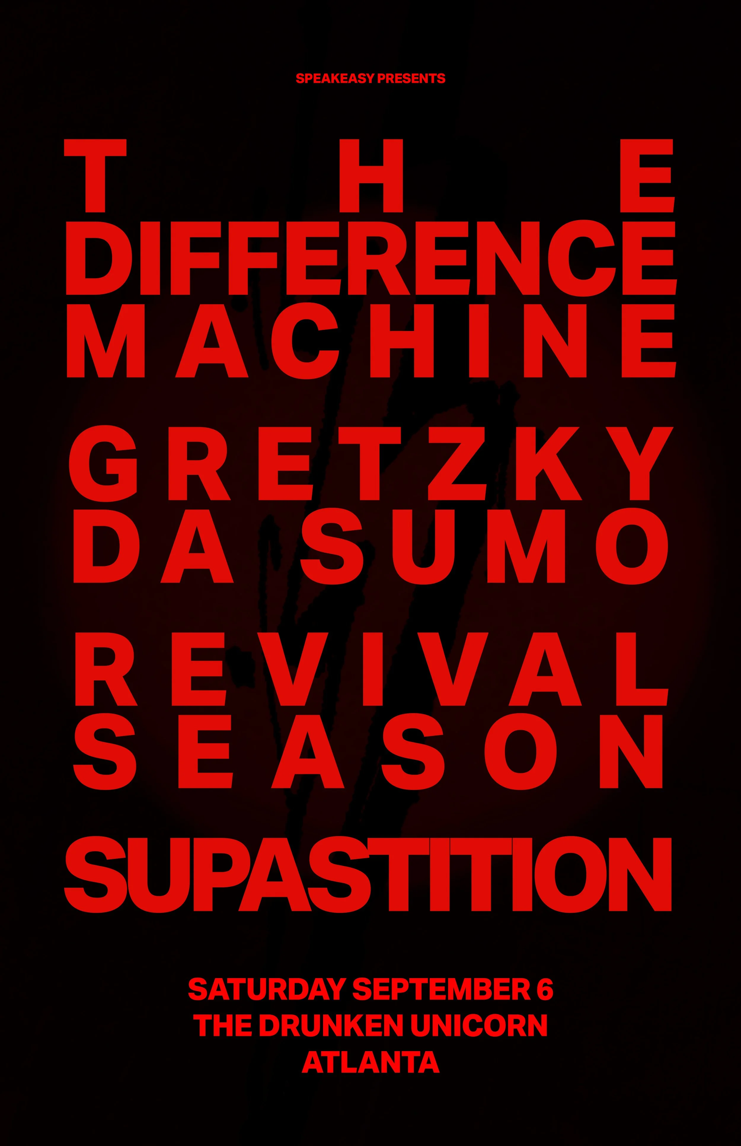 The Difference Machine, Gretzky Da Sumo, Revival Season, Supastition