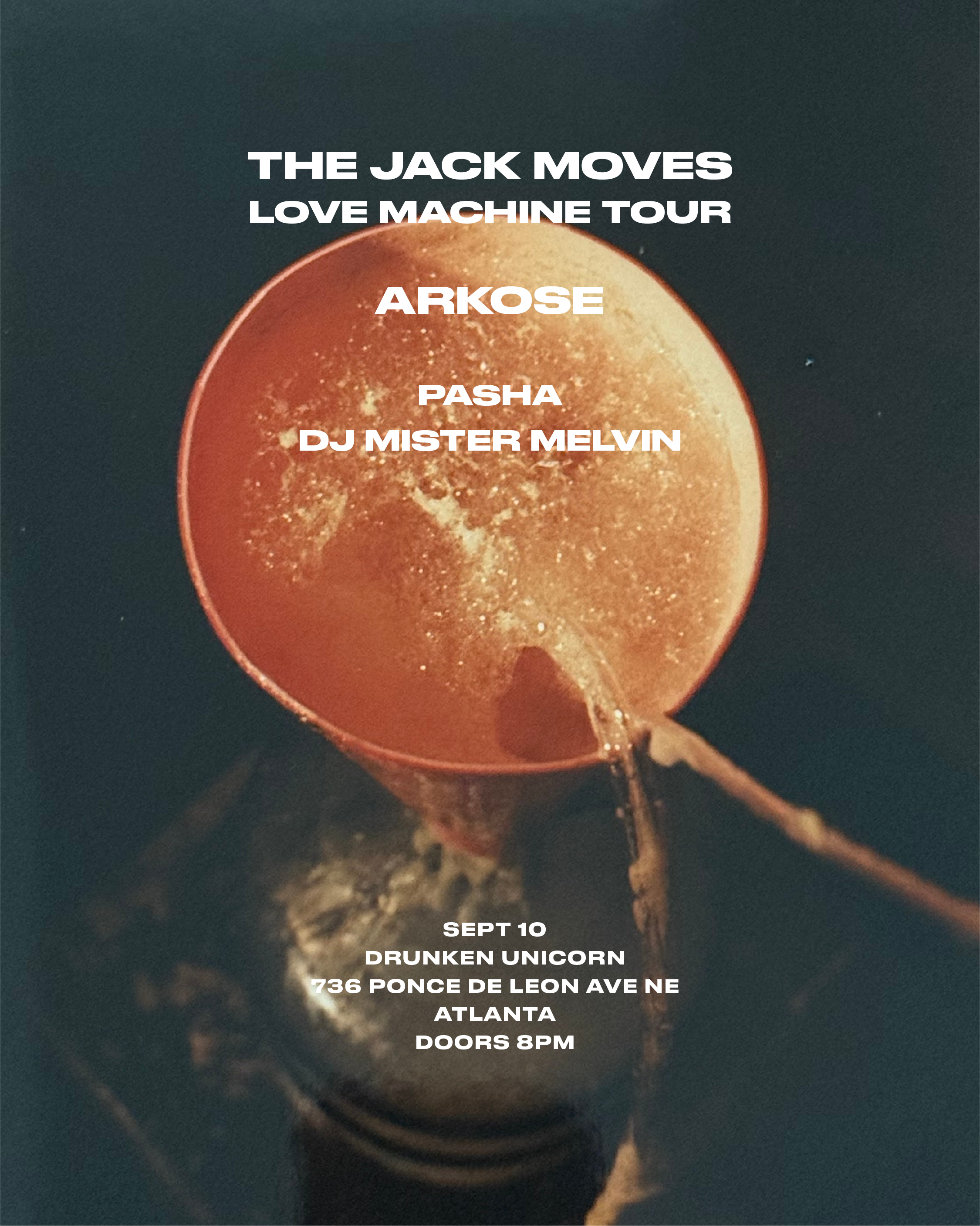 The Jack Moves, Arkose, PASHA, DJ Mister Melvin