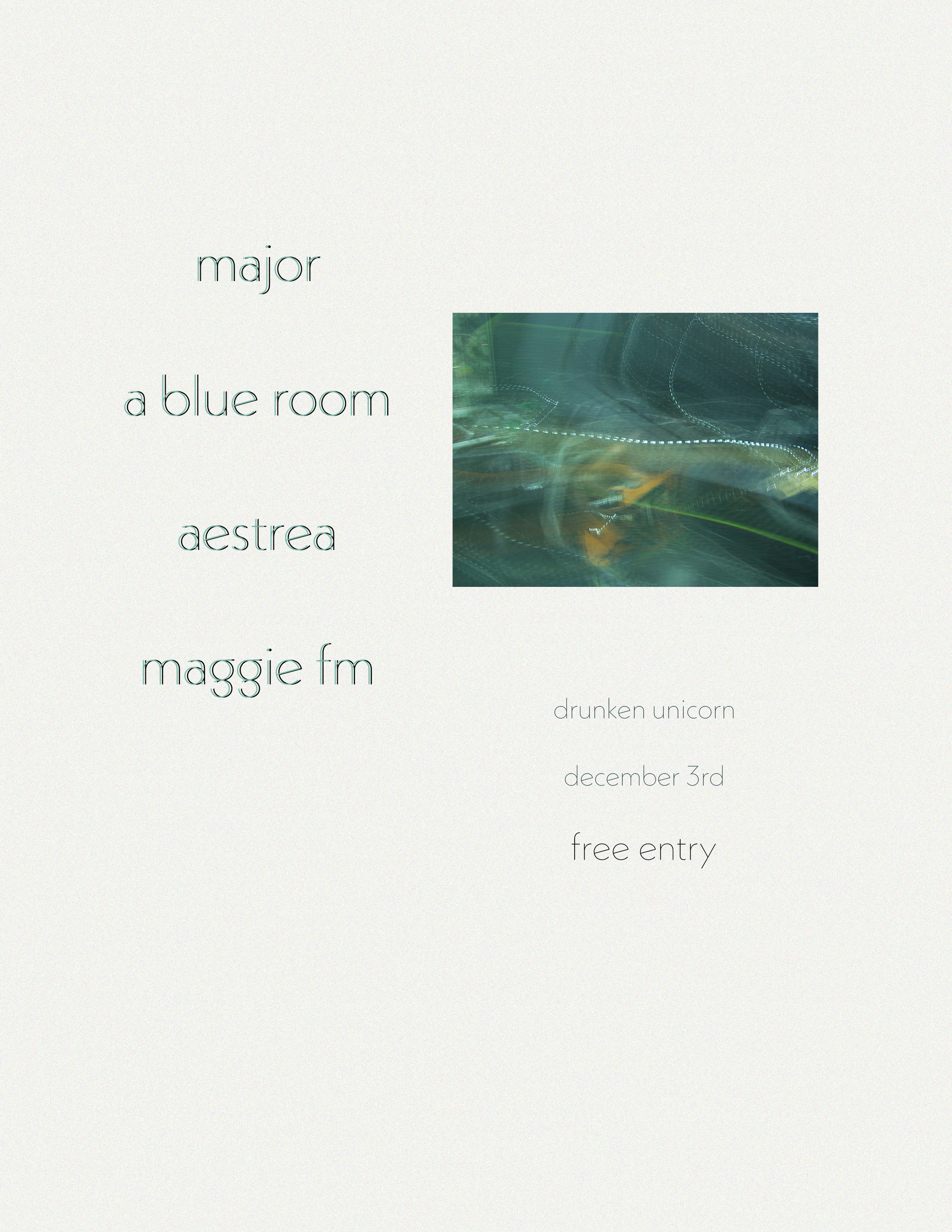 Major, A Blue Room, Aestrea, Maggie FM