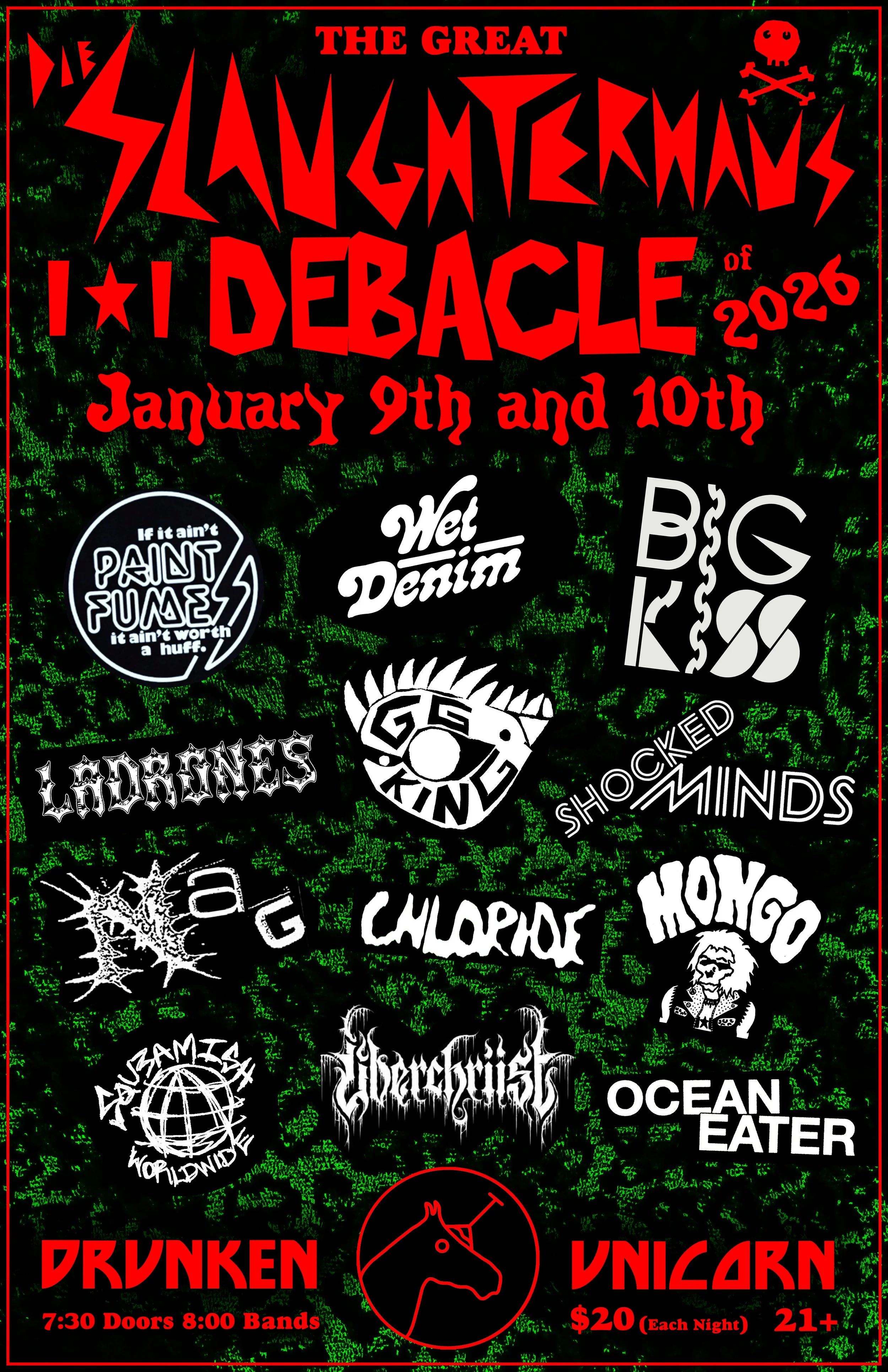 The Great Die Slaughterhaus Debacle (Night 1) w/ Mongo, Wet Denim, Shocked Minds, Paint Fumes, Uberchiist, Oceaneater