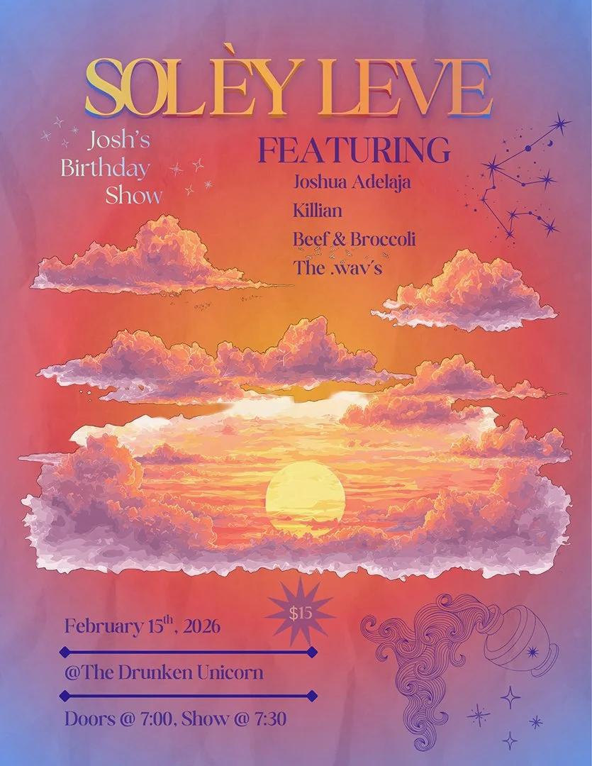 Solèy Leve: Joshua Adelaja,&nbsp;Killian,&nbsp;Beef and Broccoli,&nbsp;The .wav’s