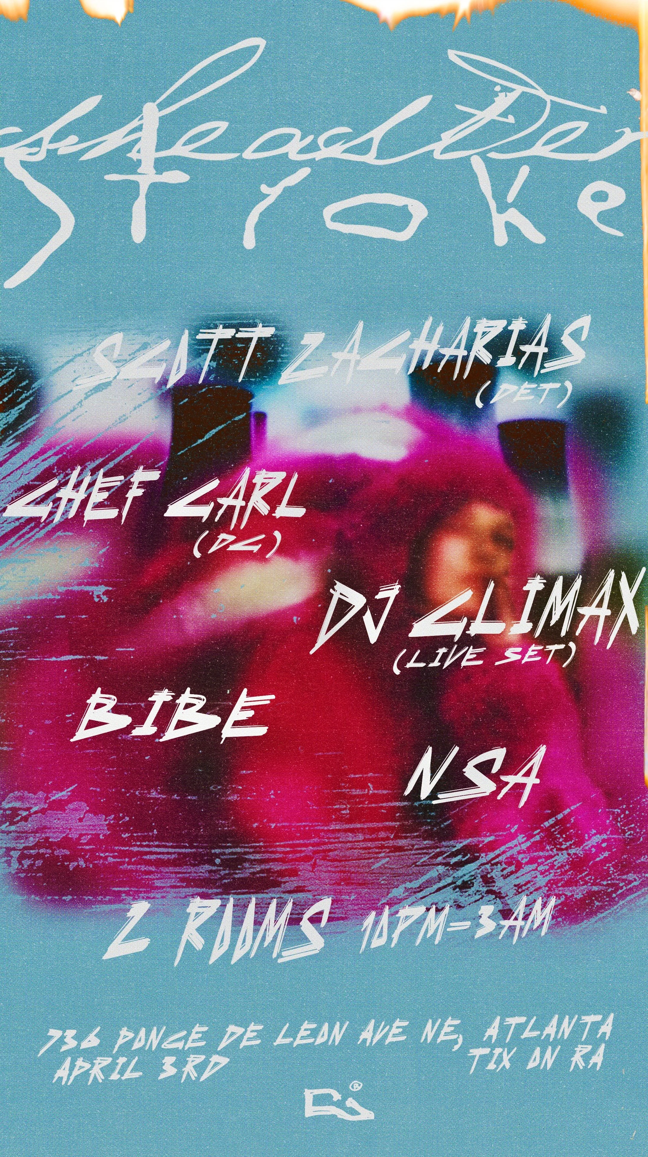 SHEaster Stroke: Scott Zacharias, Chef Carl, DJ NSA, Dj Climax, Bibe