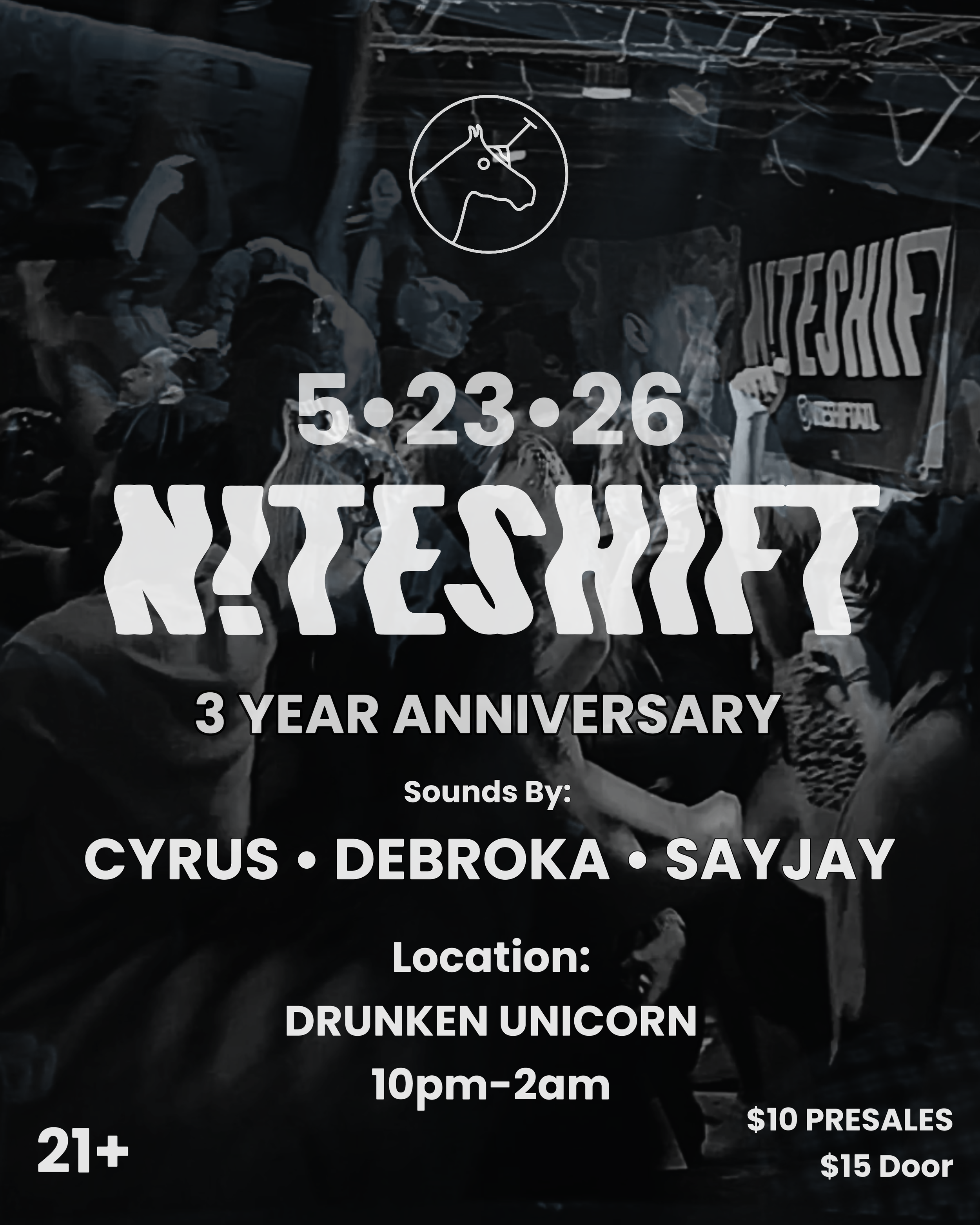 NITESHIFT 3 YEAR ANNIVERSARY
