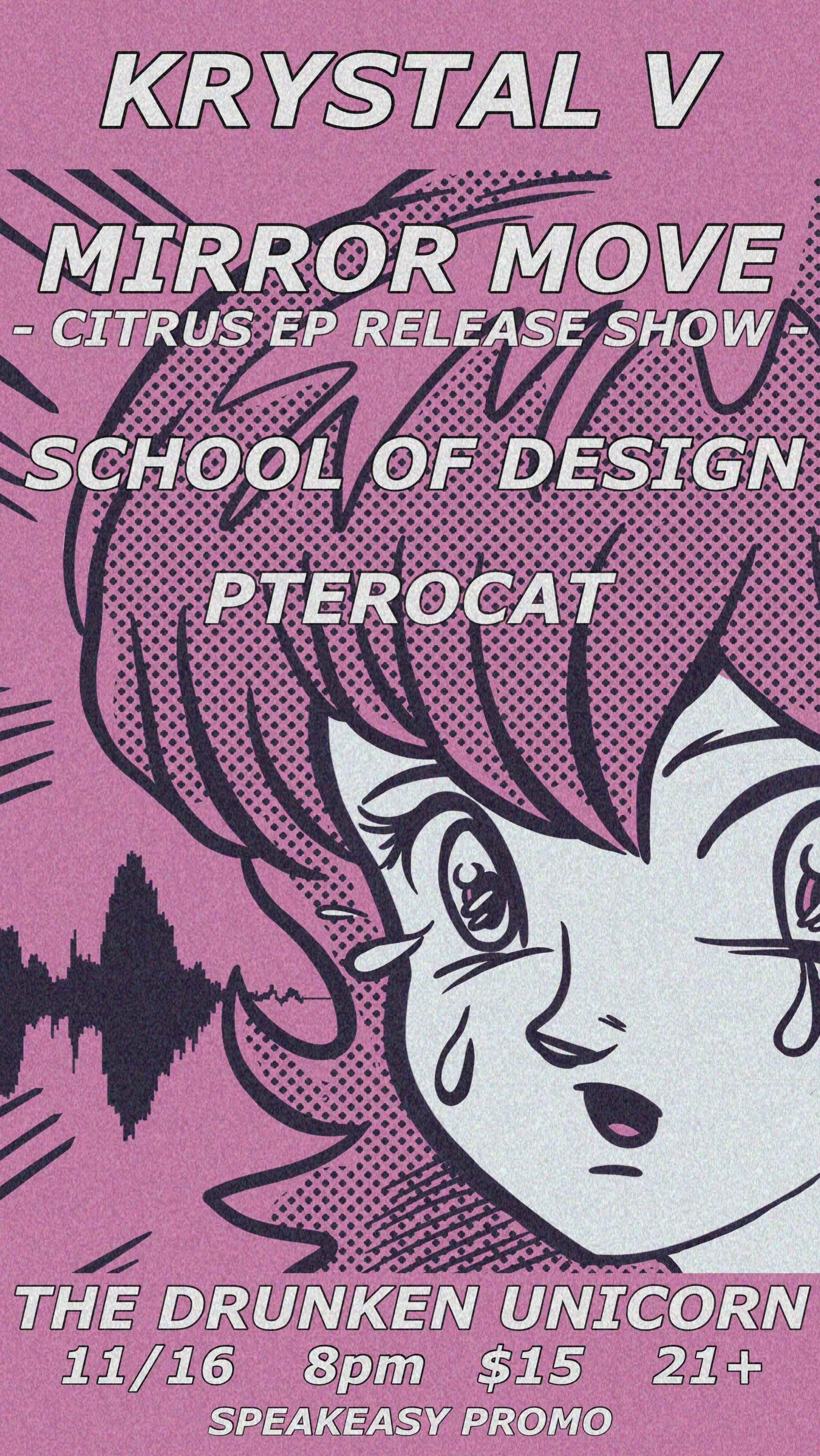 Krystal V, Mirror Move (album release), School of Design, Pterocat