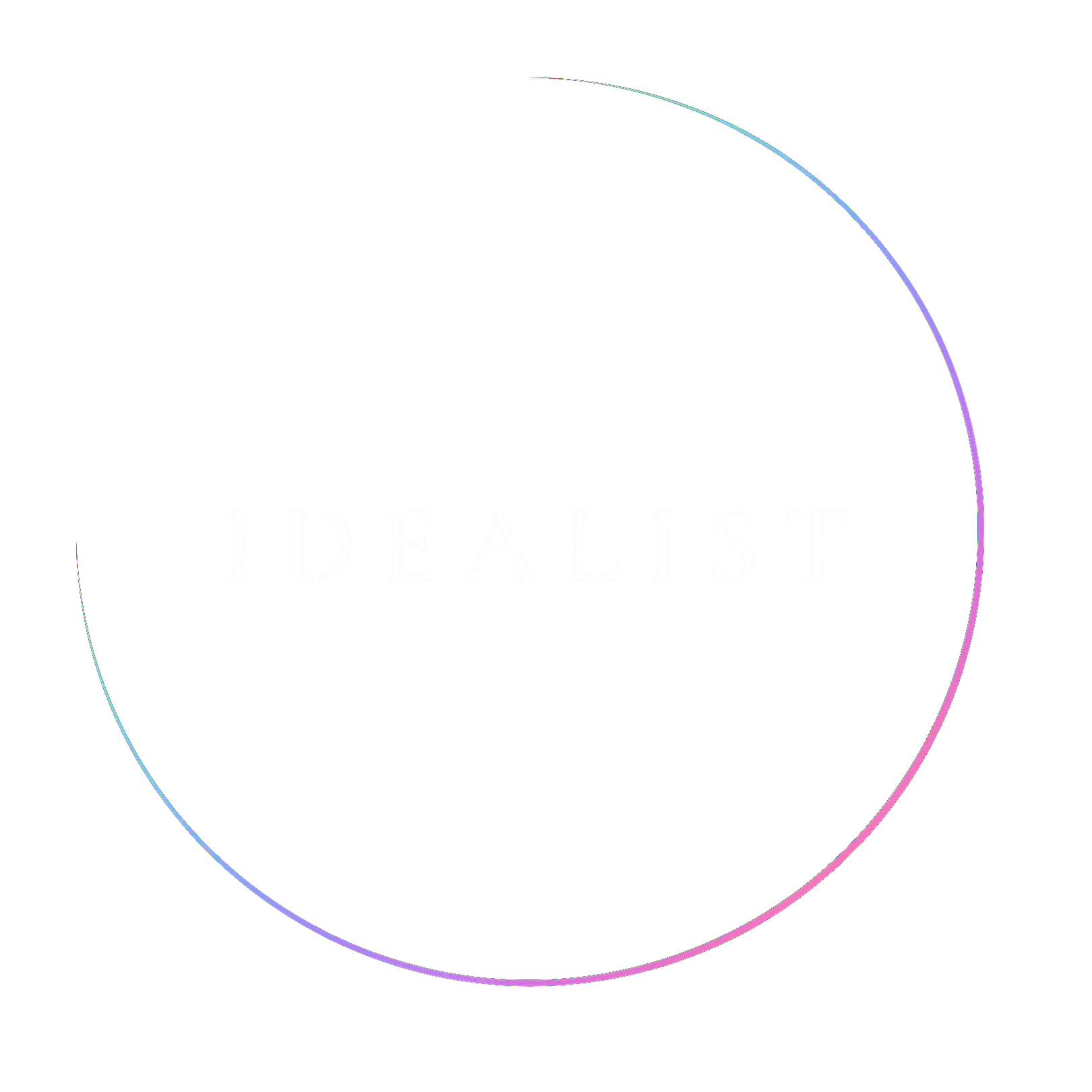Circular graphic with a black background and a gradient-colored border. In the center, there is a white bar with the faint, light-colored word 'IDEALIST' inside.