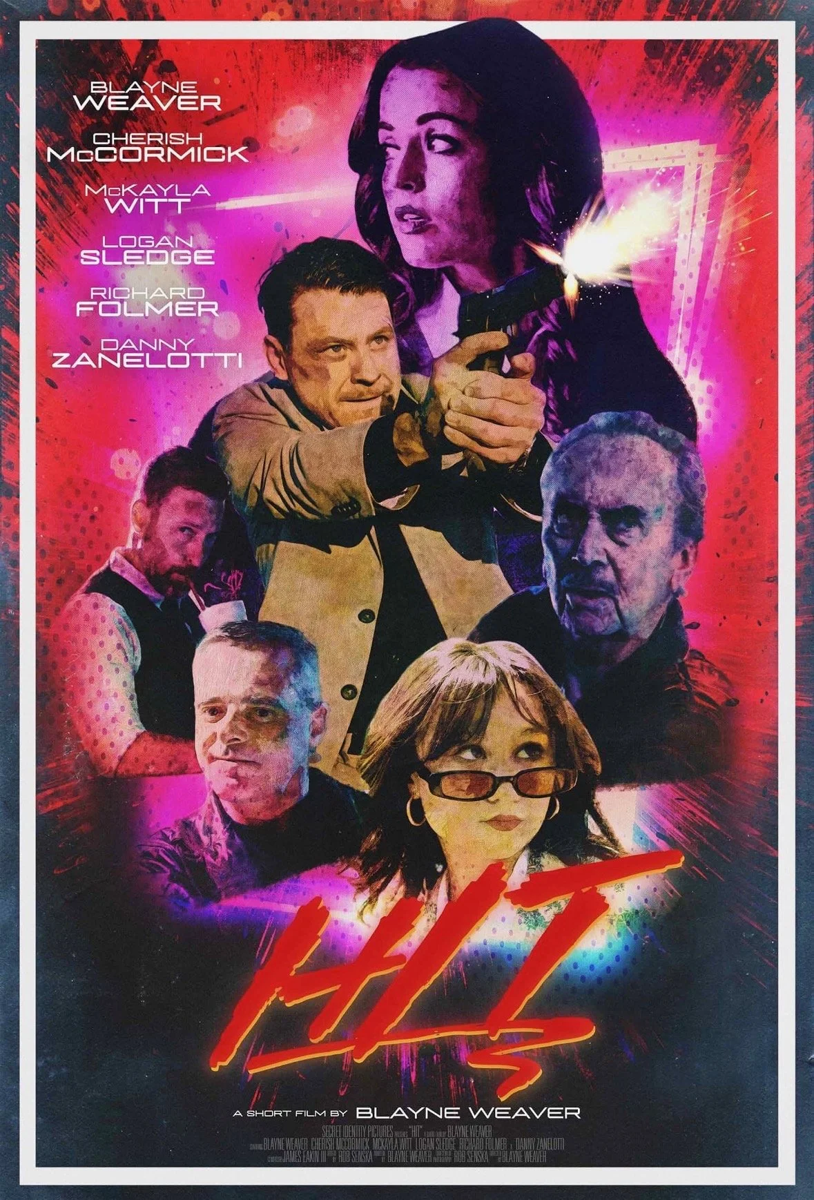 A colorful movie poster for a short film titled 'Kill,' directed by Blayne Weaver, featuring multiple characters including a woman with purple hair holding a gun, and other characters in intense expressions.