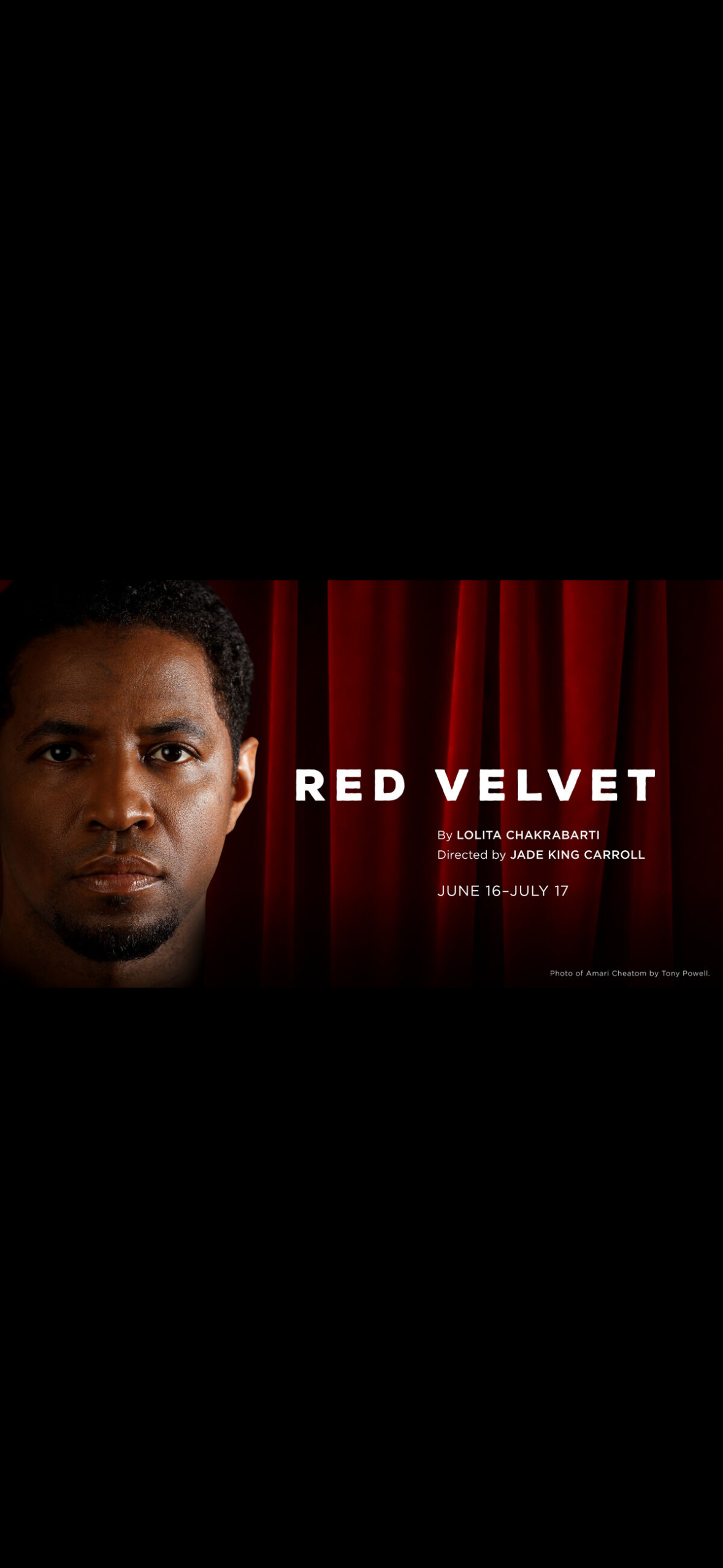 Promotional poster for the play "Red Velvet" featuring a close-up of a man's face with a serious expression, a red velvet curtain background, and text indicating the title, playwright, director, and performance dates.