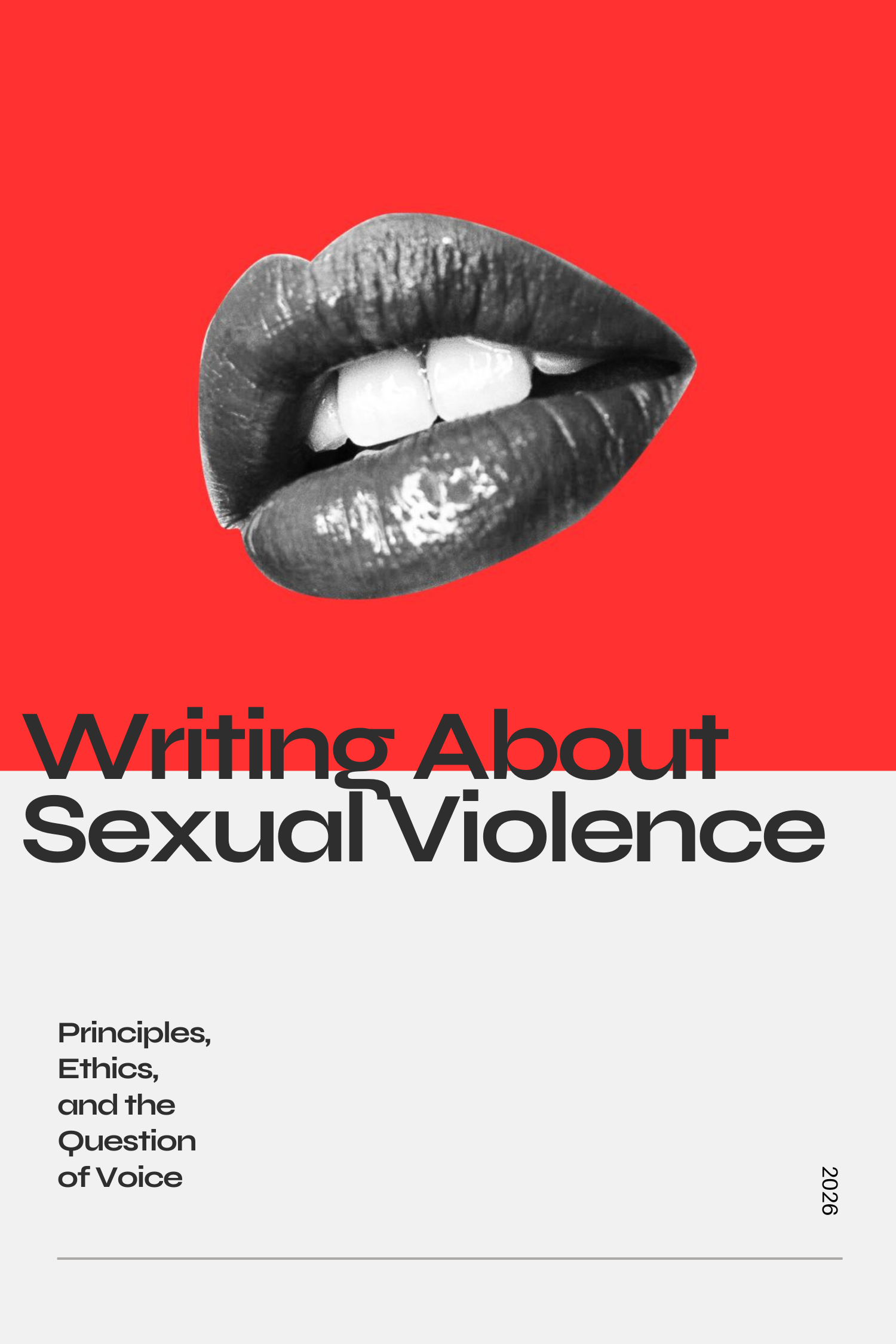Writing About Sexual Violence: Principles, Ethics, and the Question of Voice