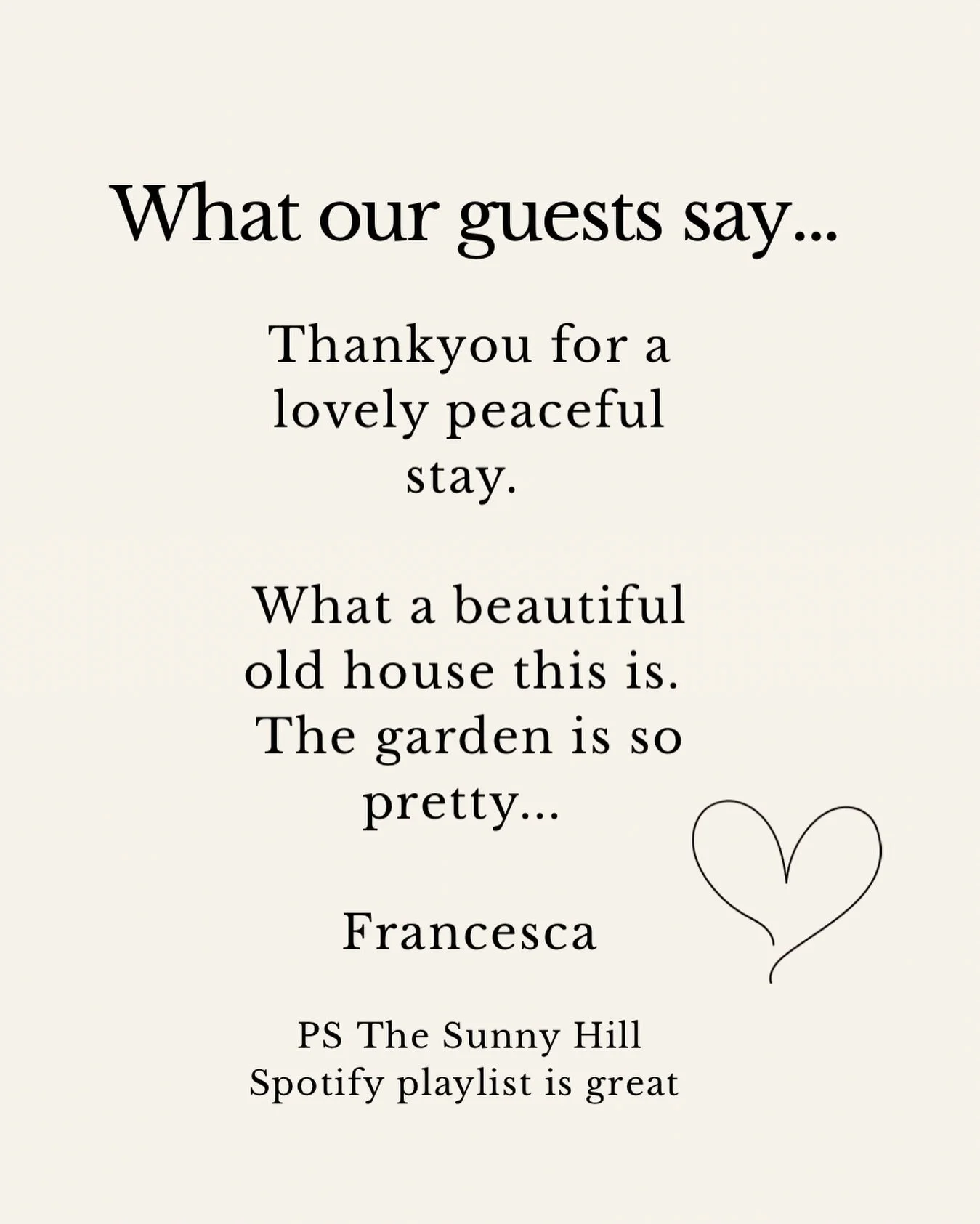 We love hosting our guests at Sunny Hill :)