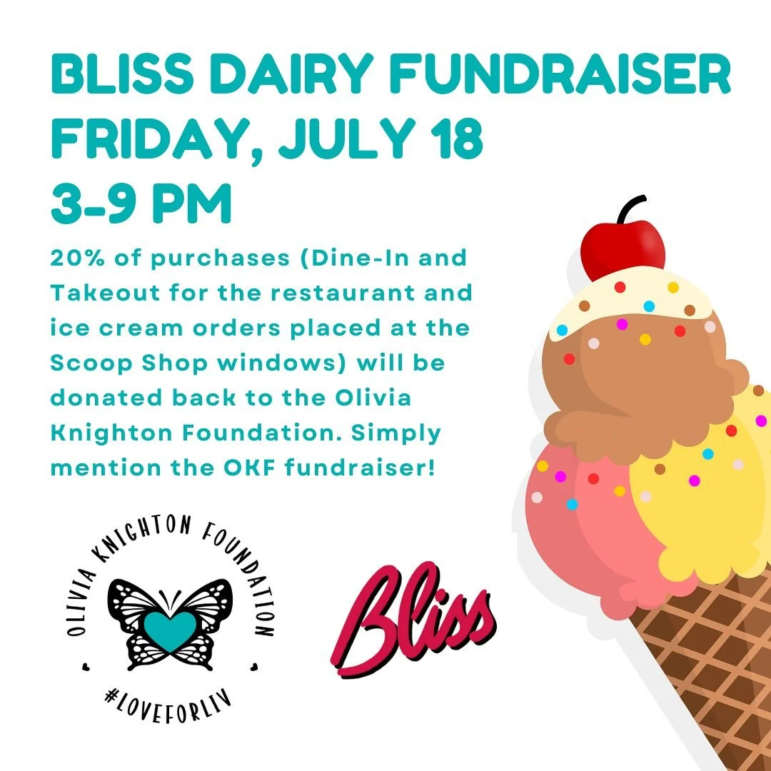 Olivia&rsquo;s Teammates &amp; friends will be gathering Friday, July 18th at 6:30pm at @blissdairy to share wonderful memories together. All are welcome!

Bliss is kindly giving back to OKF, thanks Bliss!
