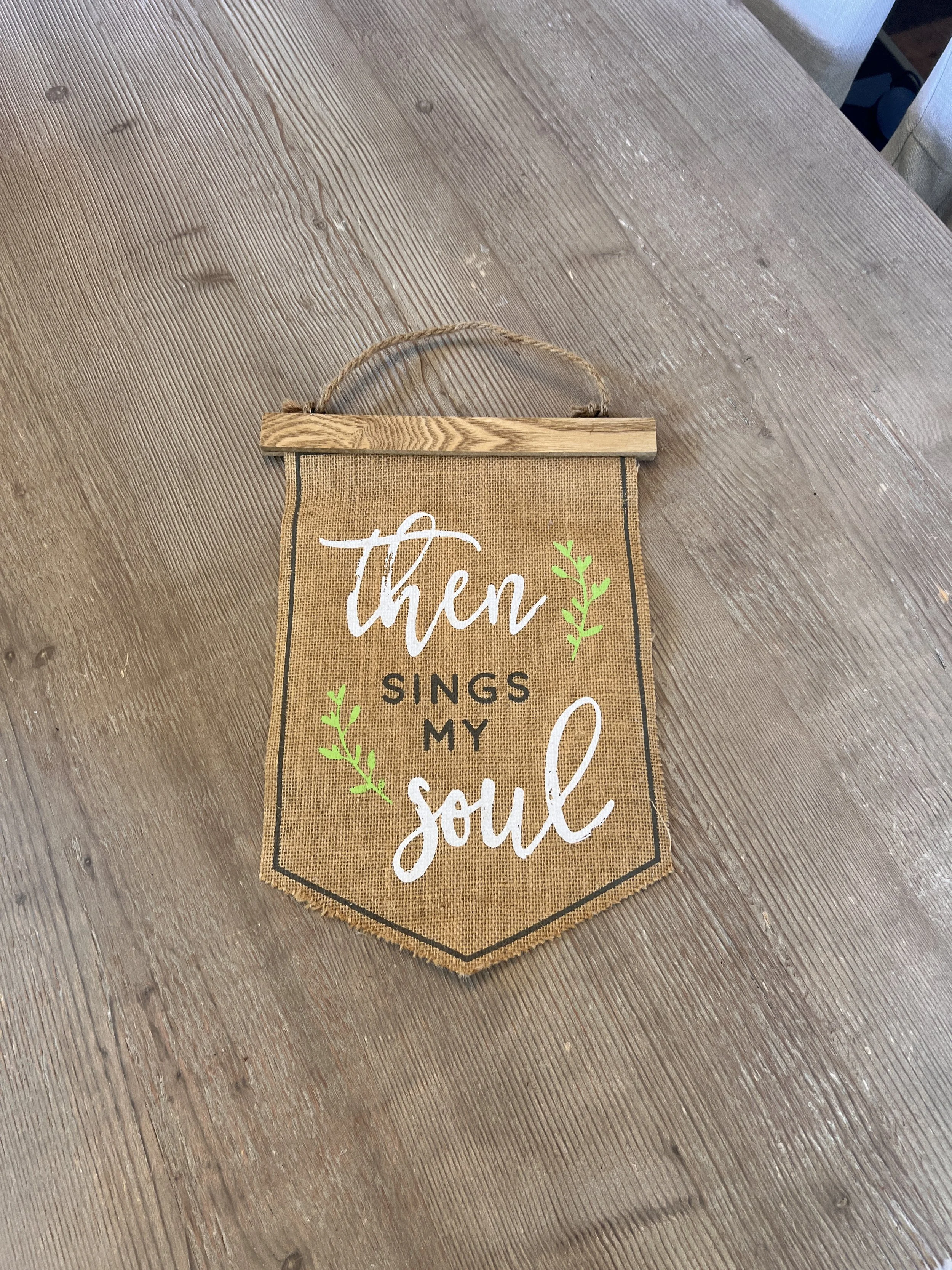 Burlap Sign "Then Sings My Soul" for wedding