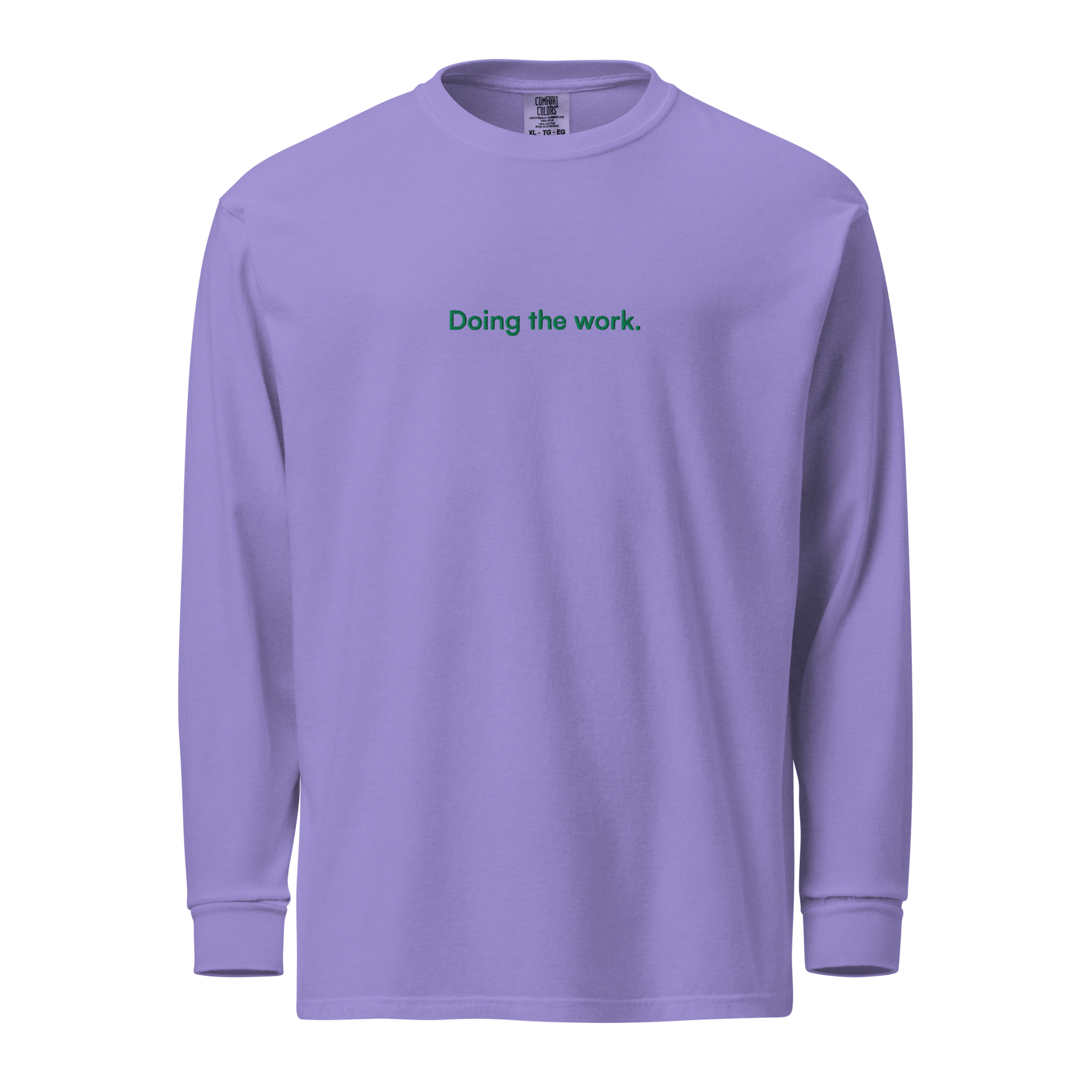 Doing the work embroidered heavyweight long-sleeve shirt