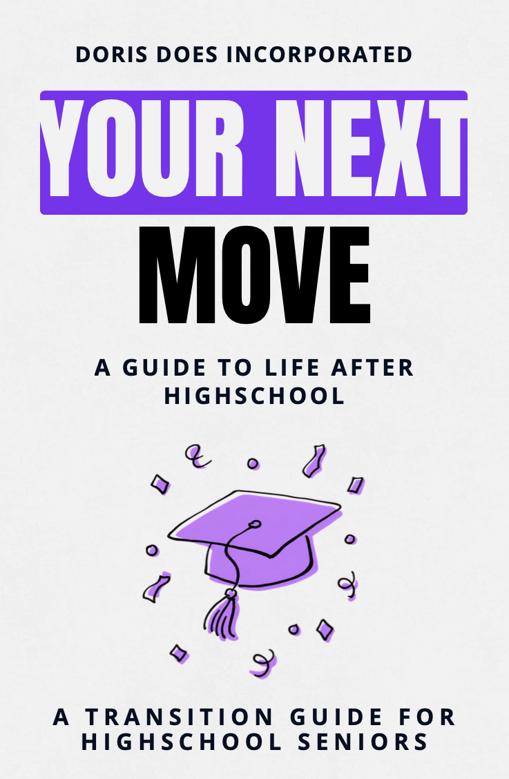 You Next Move: A Guide to Life After High school