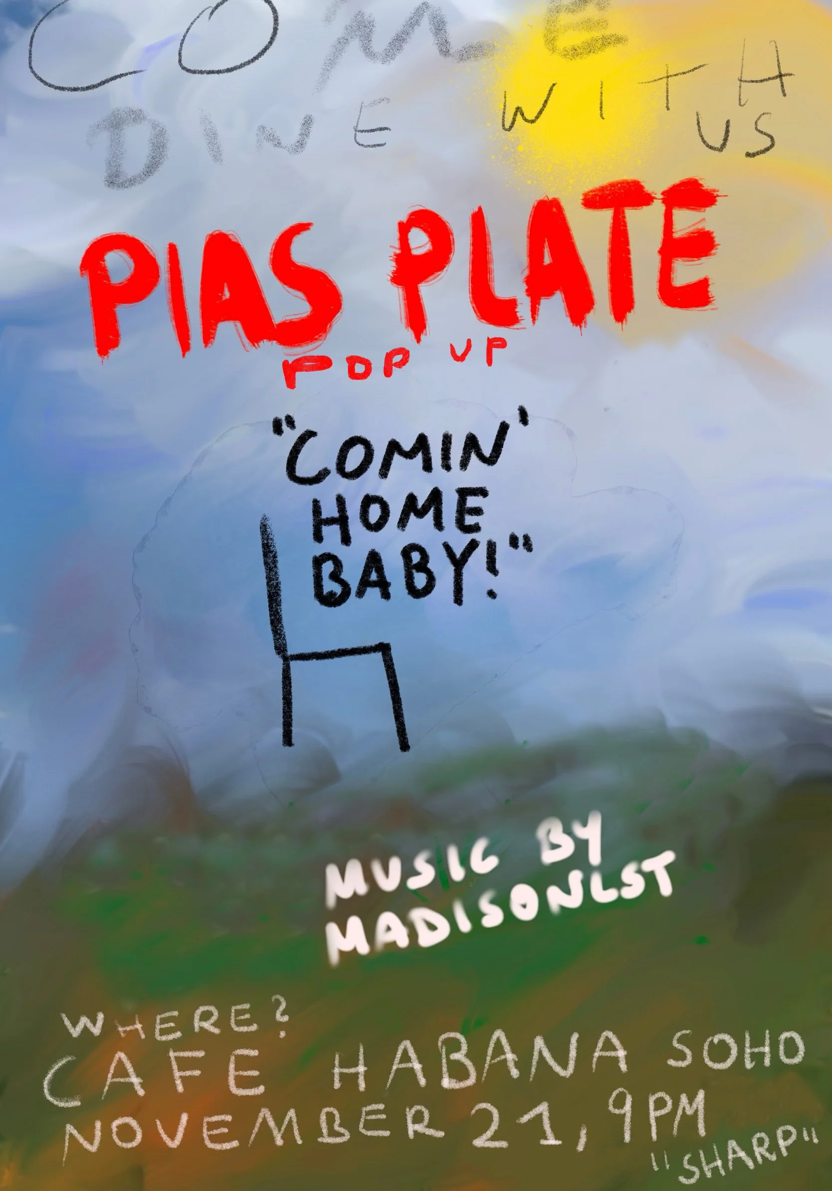 Pias Plate - Comin Home Baby Artworrk:Flier!.jpg
