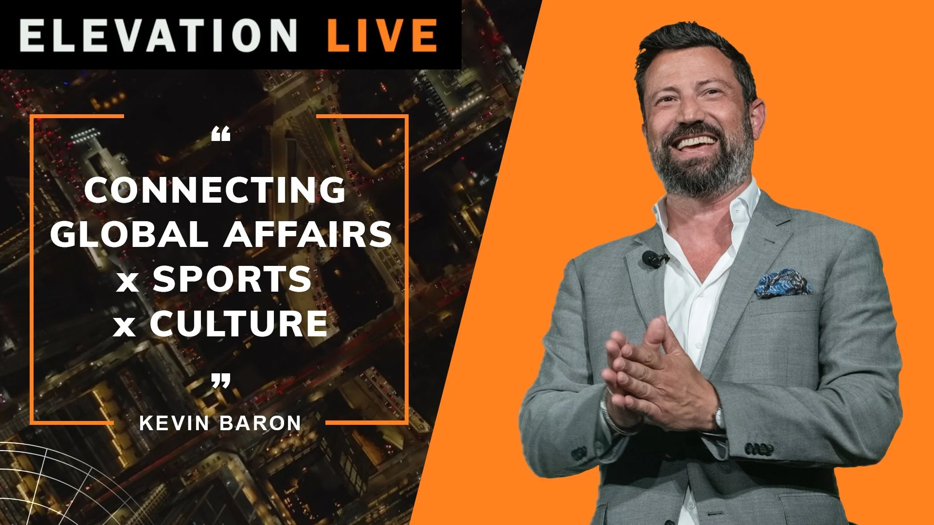 Elevation Live with Kevin Baron, a video podcast on global affairs, sports, and culture.