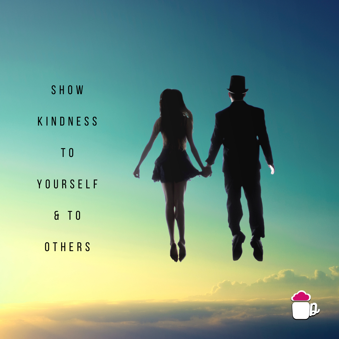 Silhouettes of a couple holding hands, floating against a sunset sky with the text 'Show kindness to yourself & to others.'