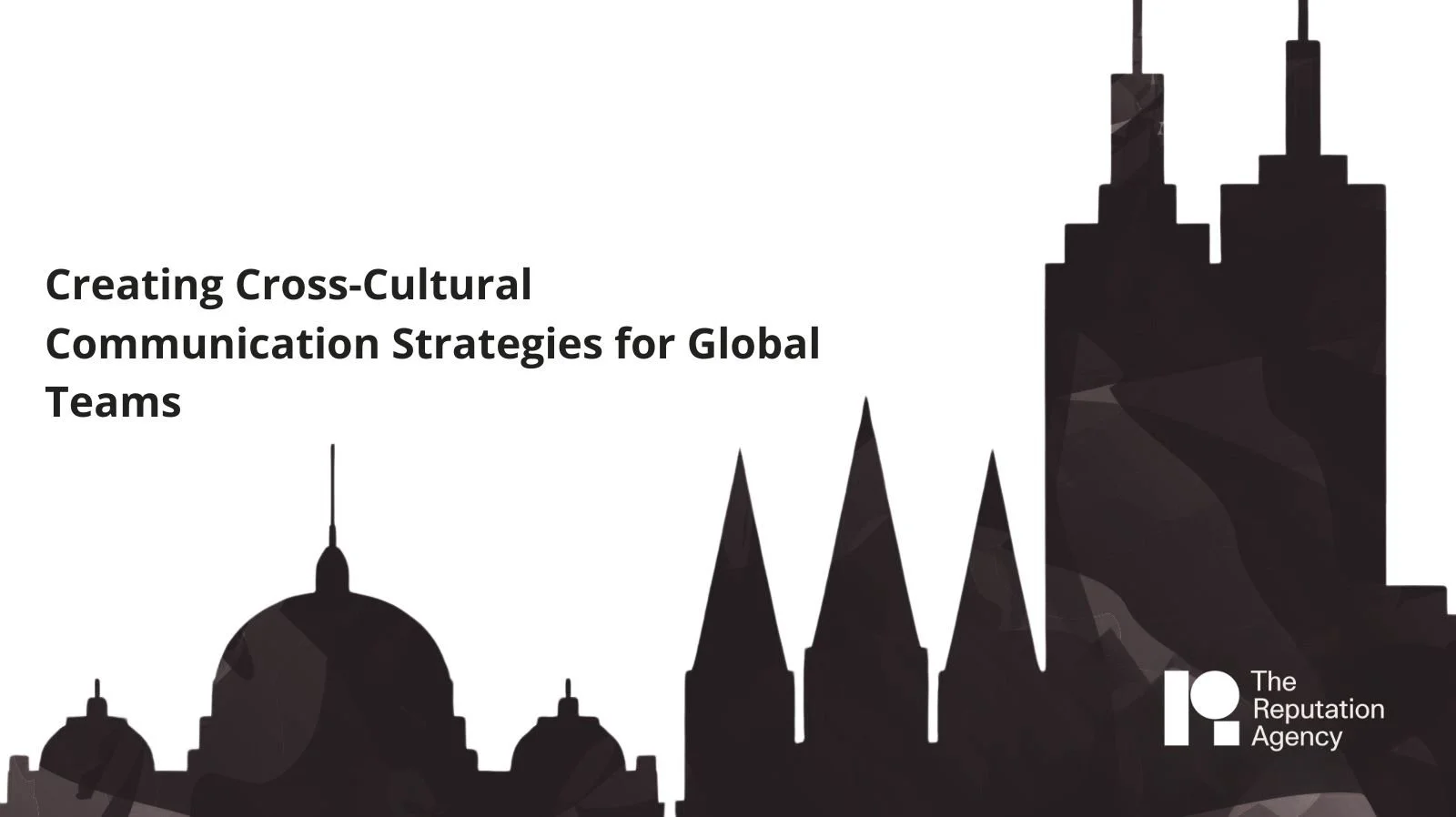 Creating Cross-Cultural Communication Strategies for Global Teams — The ...